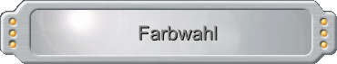 Farbwahl