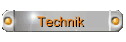 Technik