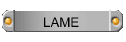 LAME