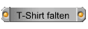 T-Shirt falten